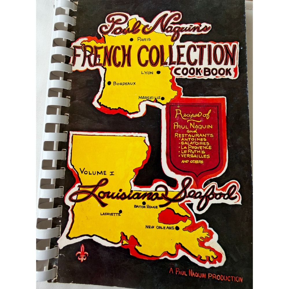 Paul Naquin French Collection Cook Book Vol I Louisiana Seafood New Orleans